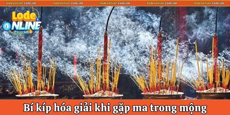 Bí kíp hóa giải khi gặp ma trong mộng