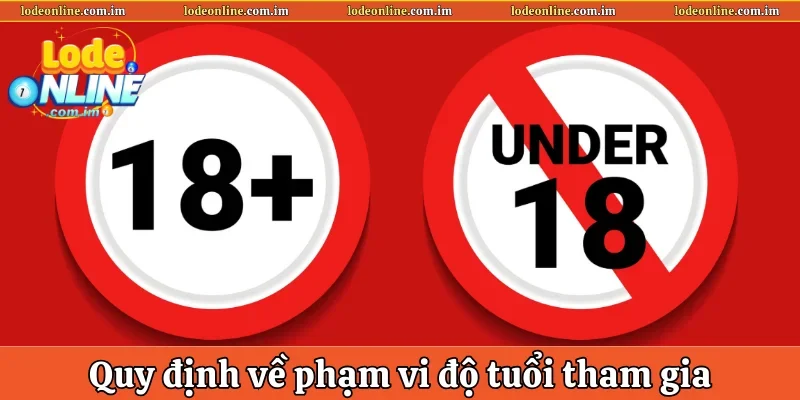 Quy định về phạm vi độ tuổi tham gia